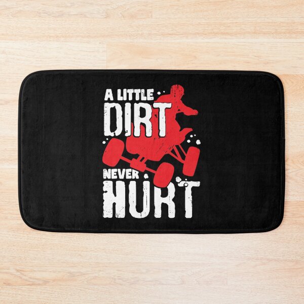Item preview, A Little Dirt Never Hurt ATV Quad Bike Rider Gift designed and sold by Marcid95.
