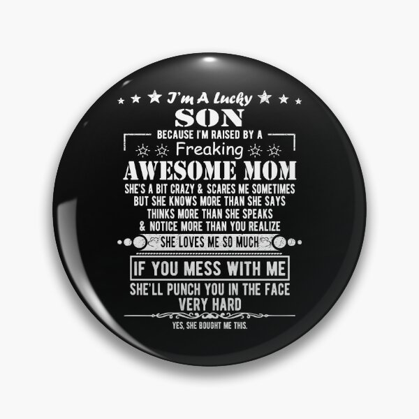 Item preview, I'm A Lucky Son Because I'm Raised By A Freaking Awesome Mom designed and sold by Davidbrg.