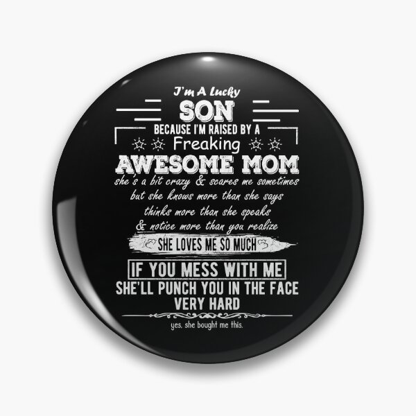 Item preview, I'm A Lucky Son Because I'm Raised By A Freaking Awesome Mom designed and sold by Davidbrg.