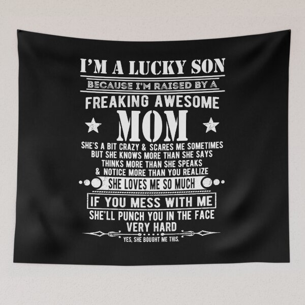Item preview, I'm A Lucky Son Because I'm Raised By A Freaking Awesome Mom designed and sold by Davidbrg.
