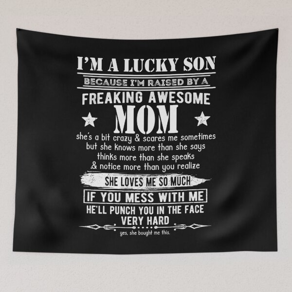 Item preview, I'm A Lucky Son Because I'm Raised By A Freaking Awesome Mom designed and sold by Davidbrg.
