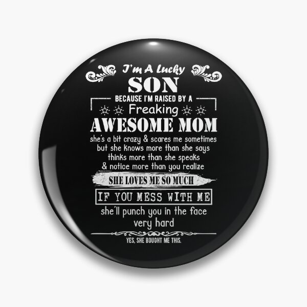 Item preview, I'm A Lucky Son Because I'm Raised By A Freaking Awesome Mom designed and sold by Davidbrg.