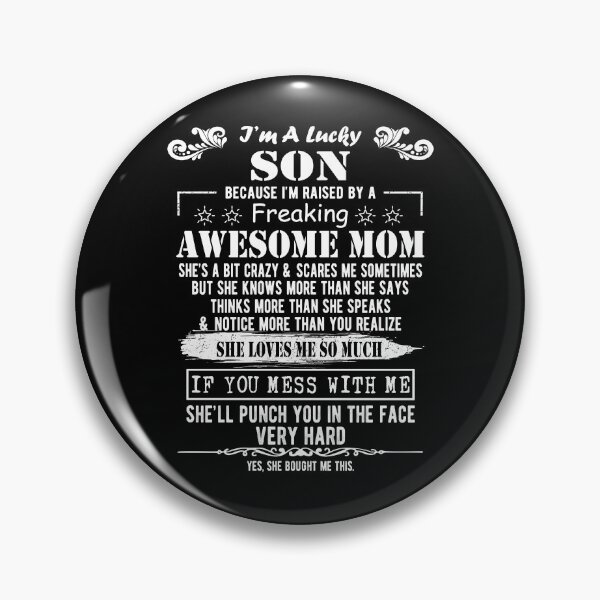 Item preview, I'm A Lucky Son Because I'm Raised By A Freaking Awesome Mom designed and sold by Davidbrg.