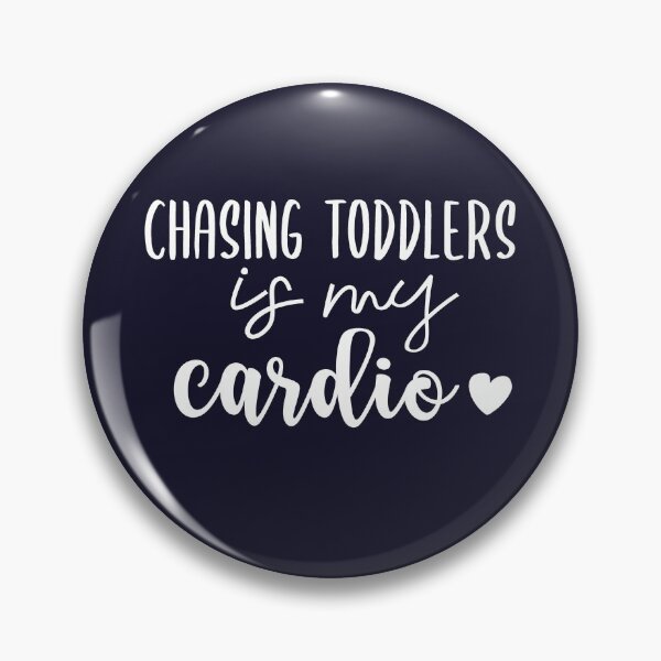 Item preview, Chasing Toddlers Is My Cardio designed and sold by FuntasticDez.