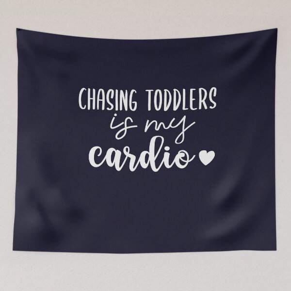 Item preview, Chasing Toddlers Is My Cardio designed and sold by FuntasticDez.