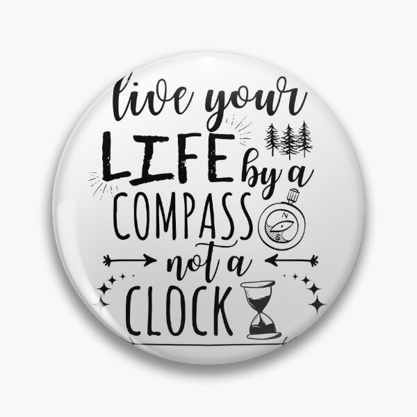 Item preview, Live Your Life by a Compass not a Clock designed and sold by Hoiho Adventure Shirts.