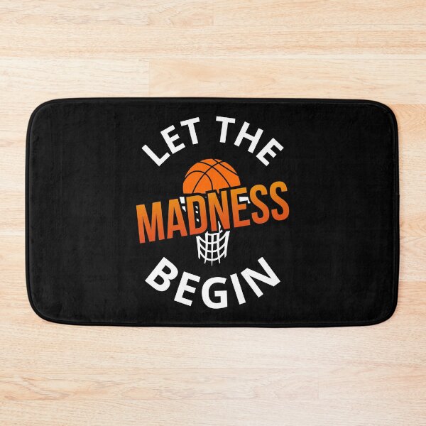 Item preview, Let The Madness Begin - Basketball III designed and sold by Lemon Pepper.