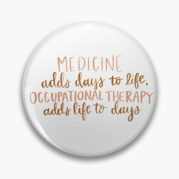 Item preview, Occupational therapy quote designed and sold by Raeganwmatthews.