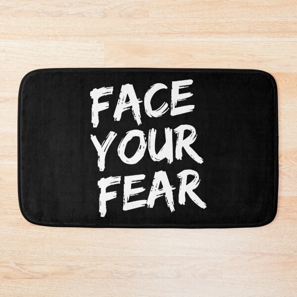 Item preview, Face Your Fear designed and sold by YOYOCollection.