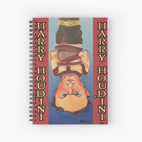 "Harry Houdini" By Mark Redfield Spiral Notebook