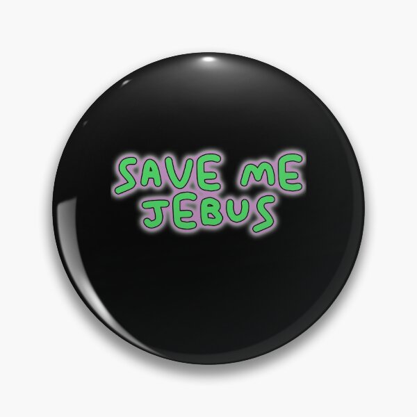 Item preview, Save me Jebus pink and green graffiti designed and sold by Captain-Jackson.