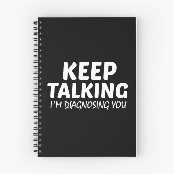 Item preview, Keep Talking I'm Diagnosing You, Sarcastic Talk, Keep, Therapist, Psychiatrist, Psychologist designed and sold by BousboulaStorie.