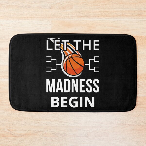 Item preview, Let The Madness Begin - Basketball IV designed and sold by Lemon Pepper.