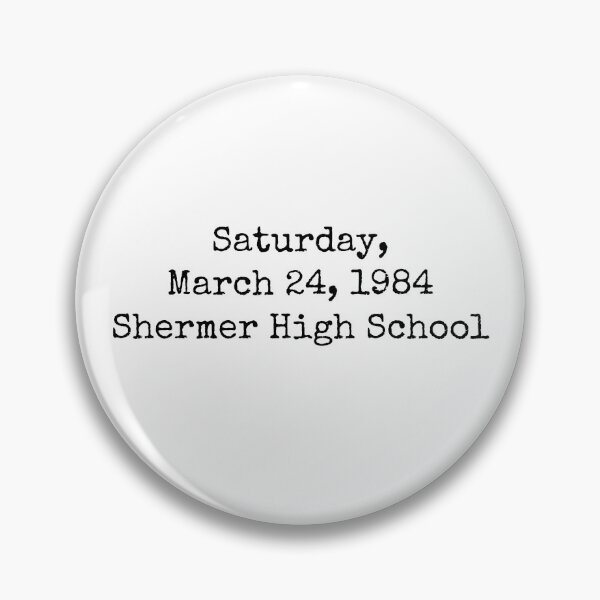Item preview, 1980s Movies - 1980s Kid - 1980s Retro - 1984 - Shermer High School - 80s Movie Quotes designed and sold by DesignByLeo.