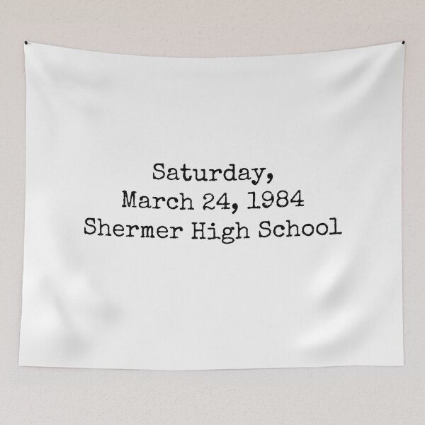 Item preview, 1980s Movies - 1980s Kid - 1980s Retro - 1984 - Shermer High School - 80s Movie Quotes designed and sold by DesignByLeo.