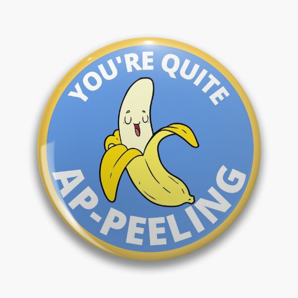 Artikelvorschau, Du bist ziemlich ansprechend Banane süßes und lustiges Wortspiel entworfen und verkauft von ToastyBopShop.