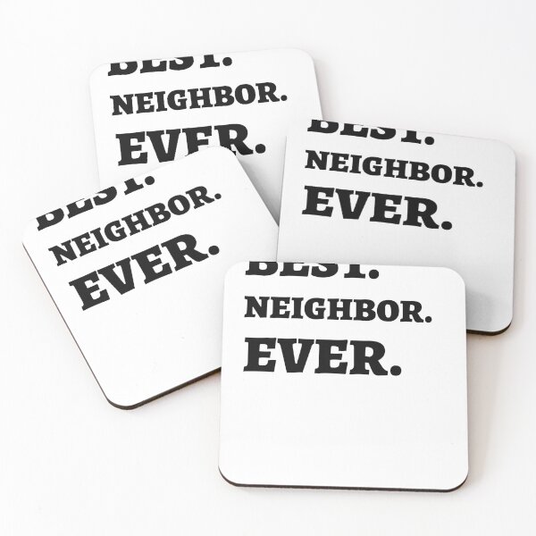 Item preview, BEST . NEIGHBOR . EVER designed and sold by Teo13.