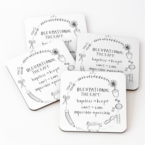 Item preview, Occupational therapy occupations quote designed and sold by Raeganwmatthews.