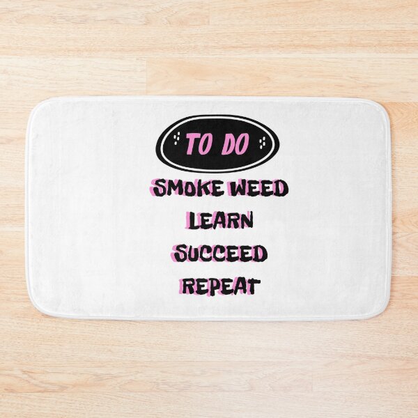 Item preview, TO DO LIST| SMART SUCCESSFUL STONER | Weed Memes | Cannabis Community | Stoner Girl | Stoned Queen designed and sold by AlfaEcho.