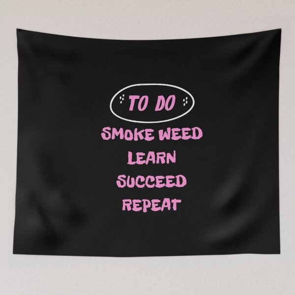 Item preview, TO DO LIST| SMART SUCCESSFUL STONER | Weed Memes | Cannabis Community | Stoner Girl | Stoned Queen designed and sold by AlfaEcho.