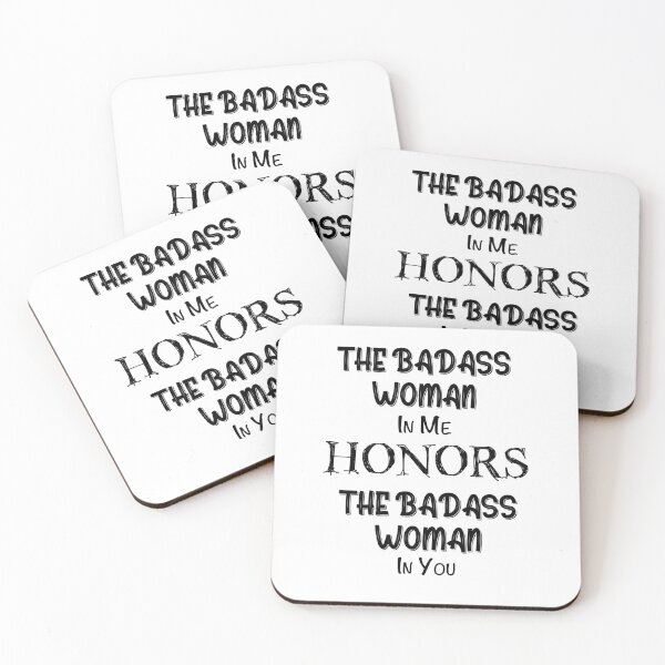 Item preview, The Badass Woman In Me Honors The Badass Woman In You  designed and sold by M.Z BetterLife™.