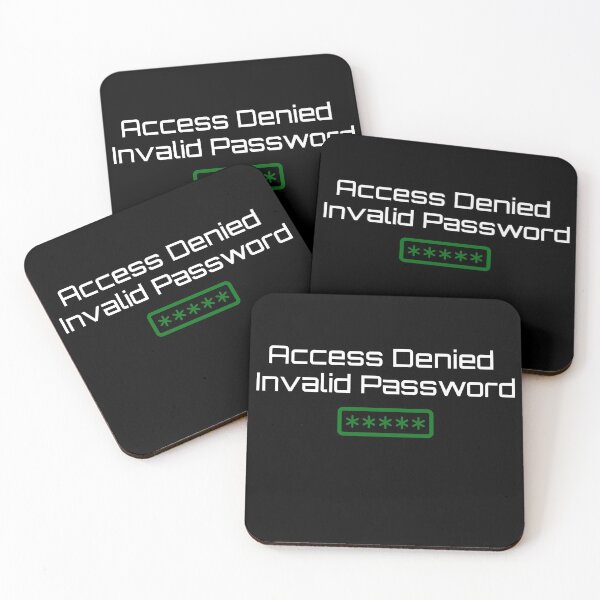 Item preview, Access Denied Invalid Password designed and sold by Advforester.