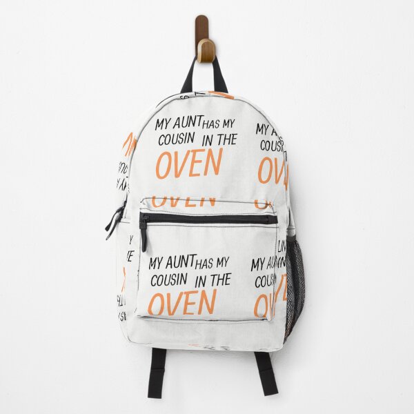 Item preview, My Aunt Has My Cousin In The Oven designed and sold by walidsam07.