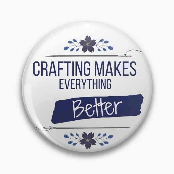 Item preview, Floral Crafting makes everything better Design designed and sold by MoninasArt.