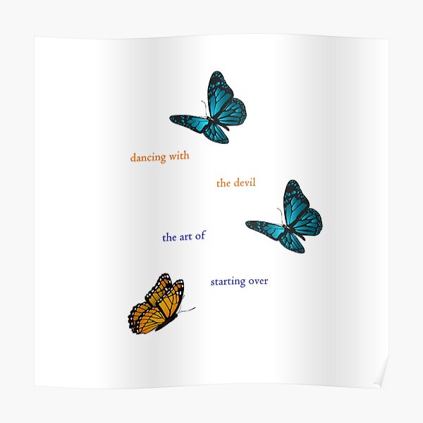 "Demi Lovato Dancing with the devil butterflies" Poster for Sale by