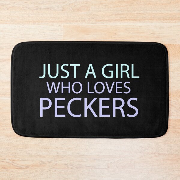 Item preview, Just a Girl Who Loves Peckers designed and sold by BousboulaStorie.