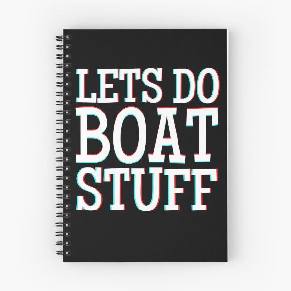 Item preview, Lets Do Boat Stuff - For Real Sailors  designed and sold by Passion-For-Sea.