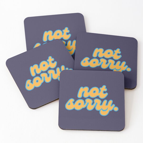 Item preview, Not Sorry designed and sold by mantrasupply.