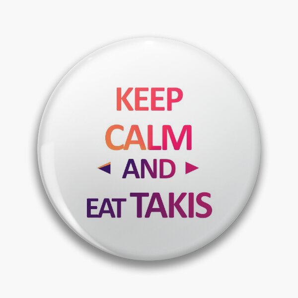 Item preview, Keep Calm And Eat Takis designed and sold by askarne.