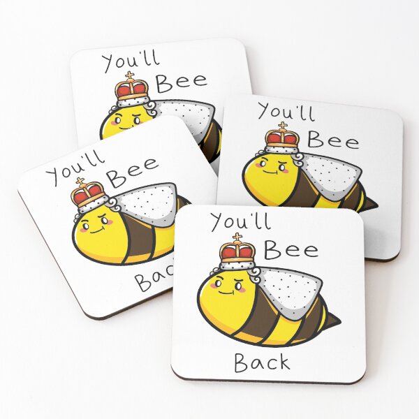 Item preview, You'll Bee Back designed and sold by JustHarrie.