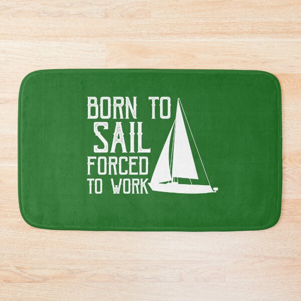 Item preview, born to sail condemned to work designed and sold by loiret1958.