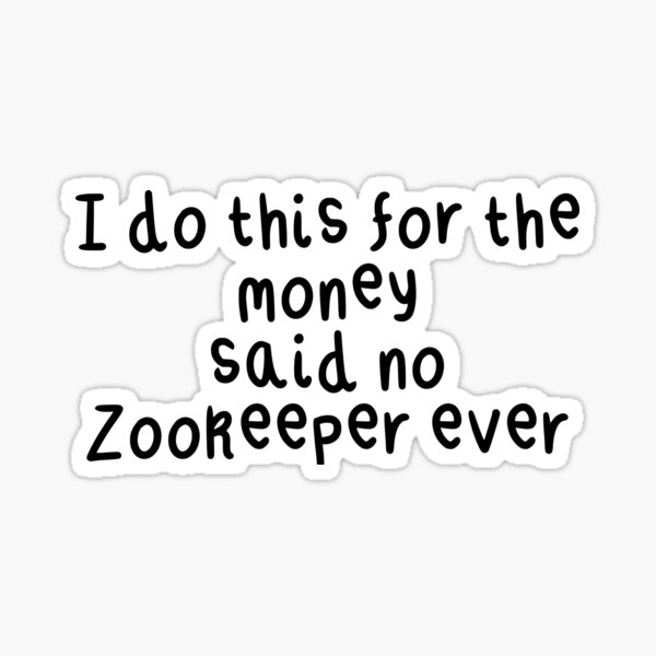 Item preview, Z is for Zookeeper ,Zookeeper Design – Passionate Wildlife Care and Animal Keeper Artwork designed and sold by thezoogirl.