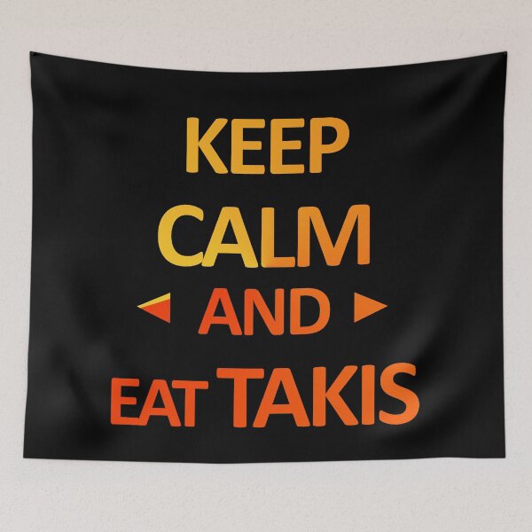 Item preview, Keep Calm And Eat Takis designed and sold by askarne.