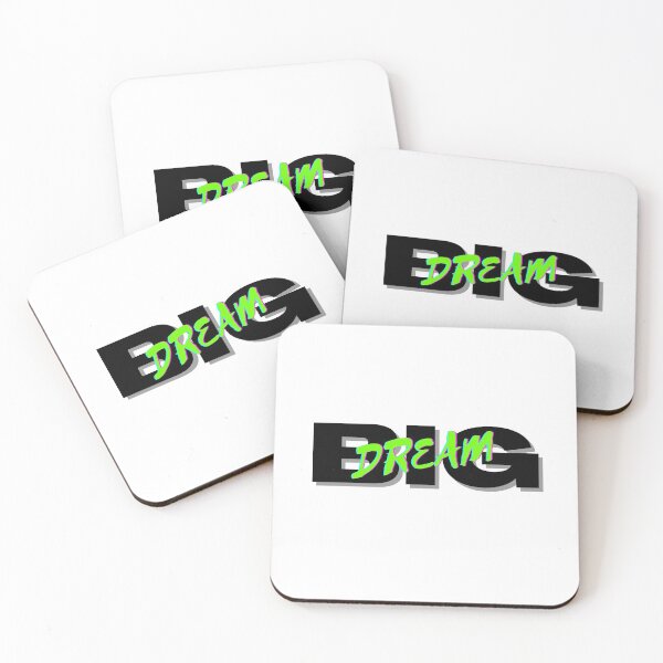 Item preview, Dream Big designed and sold by CoolHippoQuotes.