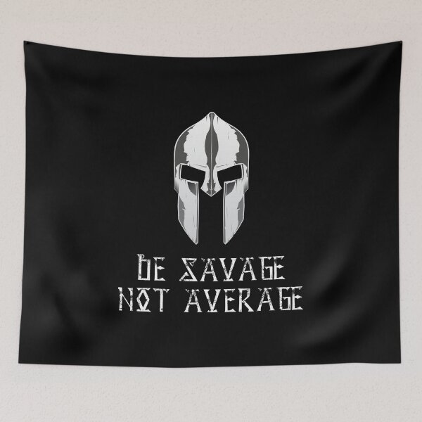 Item preview, Be savage! Not average! designed and sold by crazycollective.