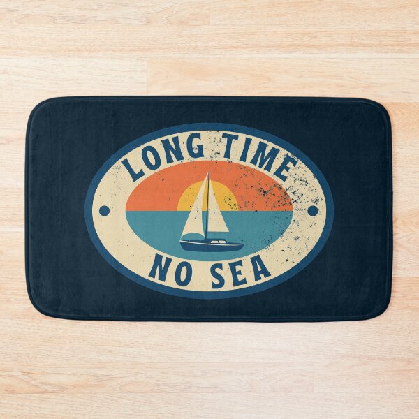 Item preview, LONG TIME NO SEA designed and sold by MyLucidDreams.