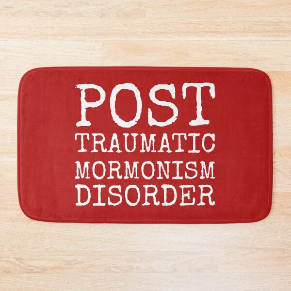 Item preview, Post Traumatic Mormonism Disorder ExMormon Stress designed and sold by Exmo Merch.