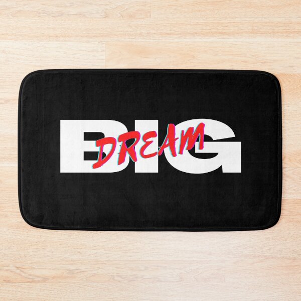 Item preview, Dream Big designed and sold by CoolHippoQuotes.