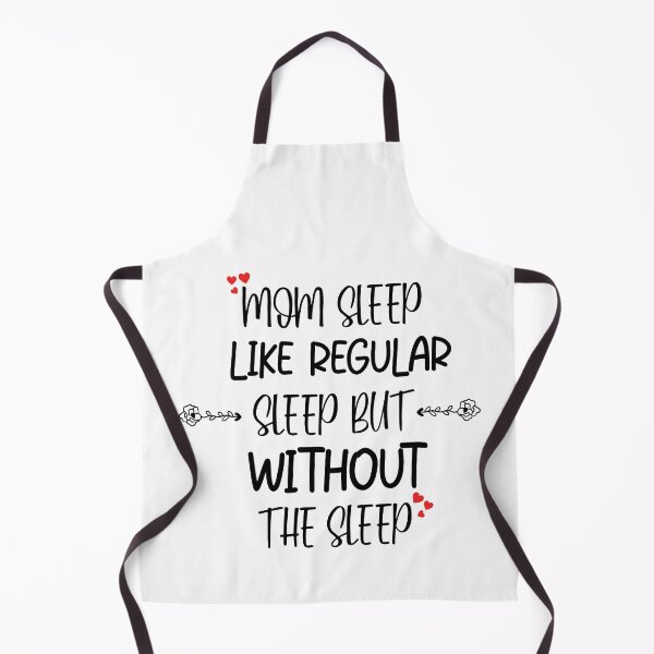 Item preview, Mom Sleep Like Regular Sleep But Without The Sleep designed and sold by Freefay.