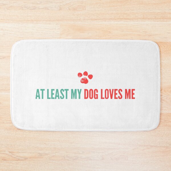 Item preview, At Least My Bulldog loves Me designed and sold by suver.