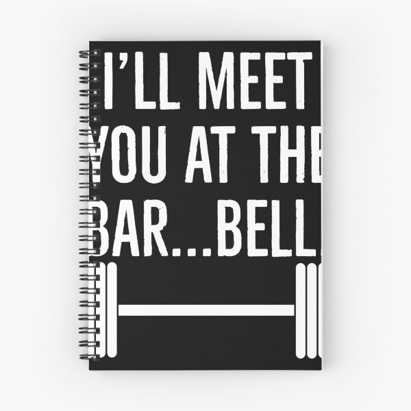 Item preview, I'll meet you at the bar..bell. designed and sold by HaHaProductions.