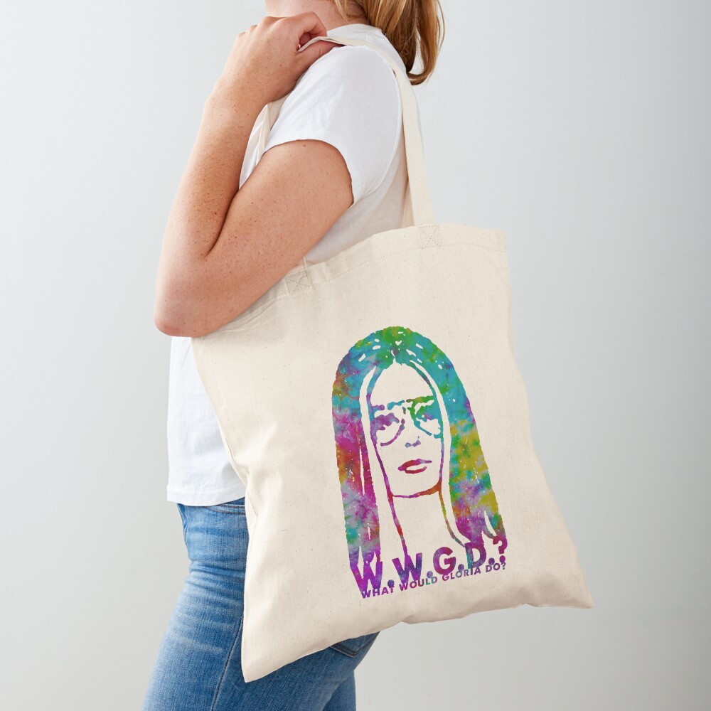 WHAT WOULD GLORIA DO? (Gloria 87th Birthday Edition) Tote Bag
