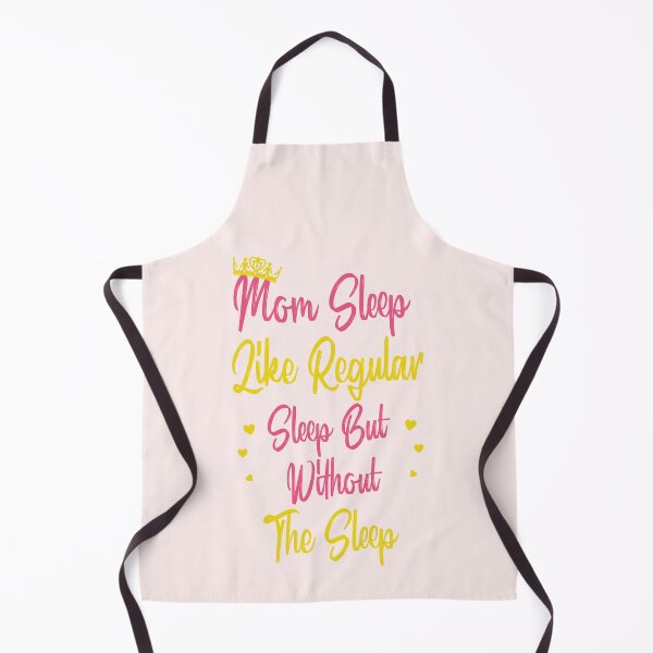 Item preview, Mom Sleep Like Regular Sleep But Without The Sleep Pink and Yellow designed and sold by Freefay.