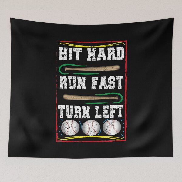 Aperçu de l'œuvre Hit Hard Run Fast Turn Left, Baseball Design créée et vendue par orangeblue21.