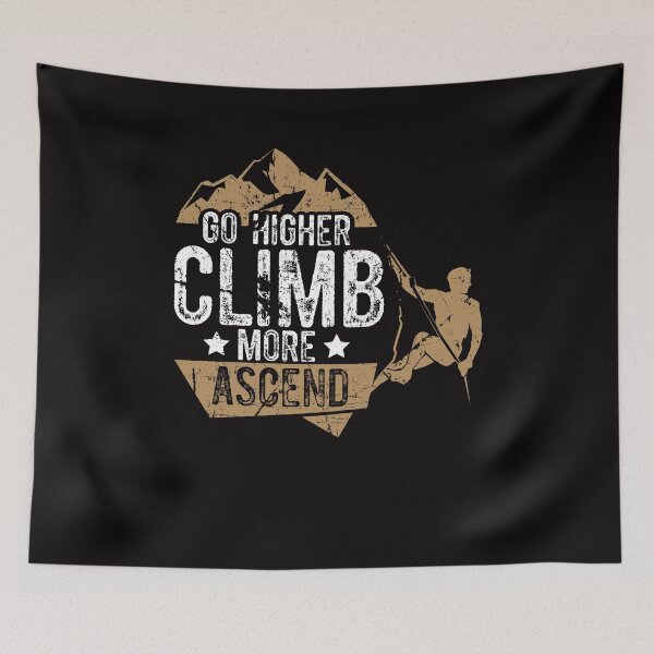Item preview, Go Higher Climb More Ascend Rock Climber designed and sold by MagicSD Designs.