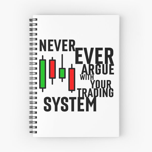 Item preview, Never Ever Argue With Your Trading System designed and sold by 2MdesignStore.